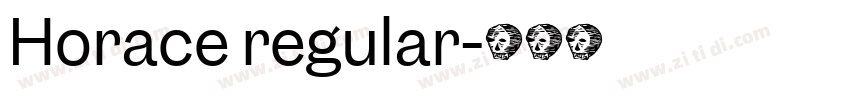 Horace regular字体转换
